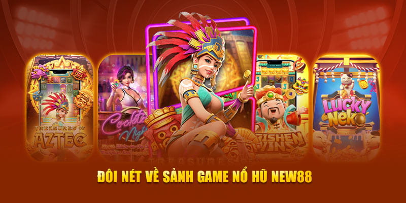 nổ hũ new88 Cách chơi nổ hũ new88 hiệu quả và dễ thắng