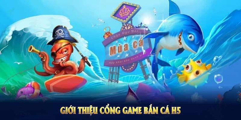 Bắn cá h5 Chiến thuật chơi bắn cá h5 giúp tăng cơ hội thắng